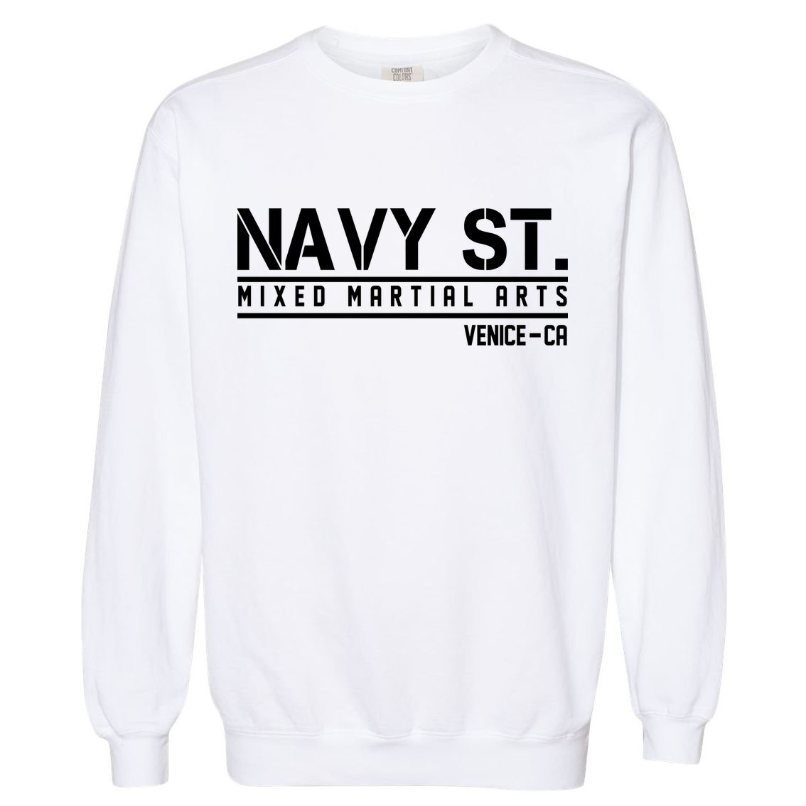 Navy St Mixed Martial Arts Vince CA Garment-Dyed Sweatshirt