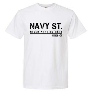 Navy St Mixed Martial Arts Vince CA Garment-Dyed Heavyweight T-Shirt