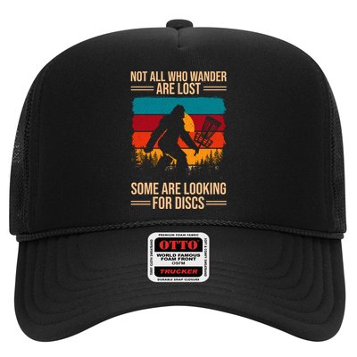 Not All Who Wander Are Lost Some Are Looking For Discs Golf Bigfoot Vintage Trucker Hat