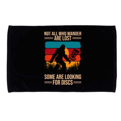 Not All Who Wander Are Lost Some Are Looking For Discs Golf Bigfoot Vintage Microfiber Hand Towel