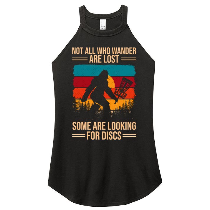 Not All Who Wander Are Lost Some Are Looking For Discs Golf Bigfoot Vintage Women's Perfect Tri Rocker Tank