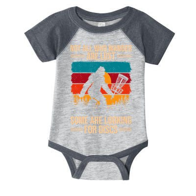 Not All Who Wander Are Lost Some Are Looking For Discs Golf Bigfoot Vintage Infant Baby Jersey Bodysuit