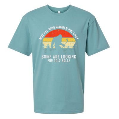 Not All Who Wander Are Lost Some Are Looking For Golf Balls Sueded Cloud Jersey T-Shirt