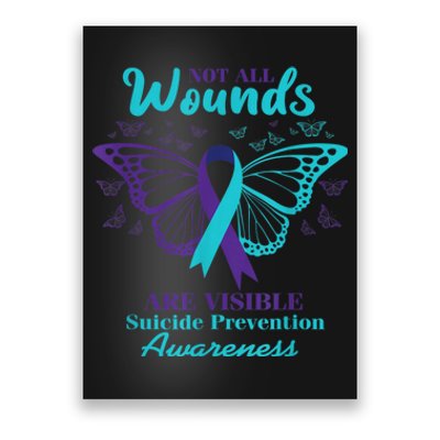 Not All Wounds Are Visible Suicide Awareness Mental Health Poster