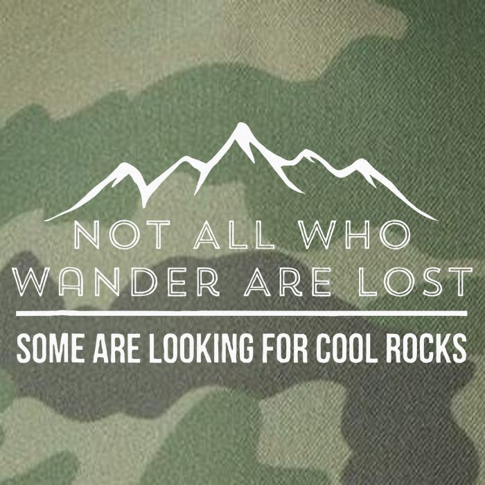 Not All Who Wander Are Lost Some Are Looking For Cool Rocks Legacy Tie Dye Trucker Hat