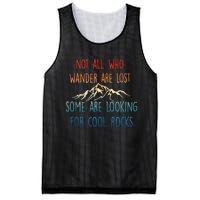 Not All Who Wander Are Lost Some Are Looking For Cool Rocks Mesh Reversible Basketball Jersey Tank