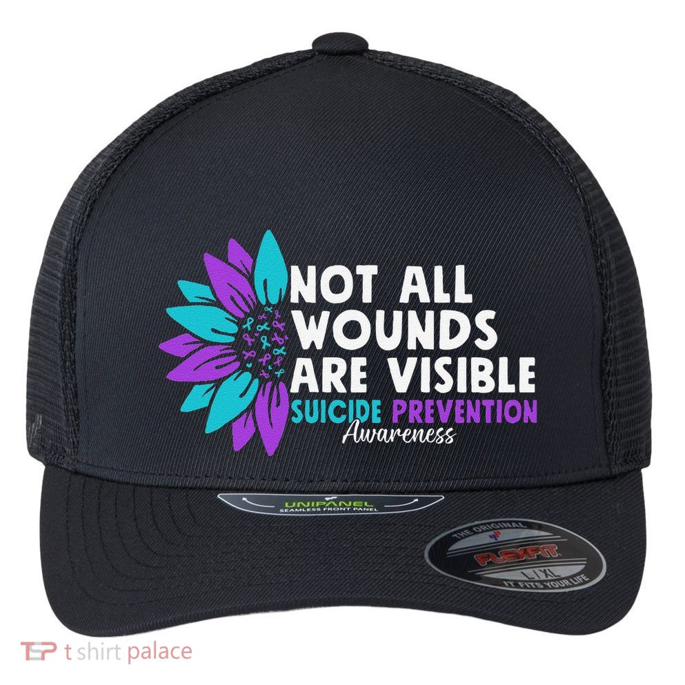 Not All Wounds Are Visible Suicide Awareness Mental Health Flexfit Unipanel Trucker Cap