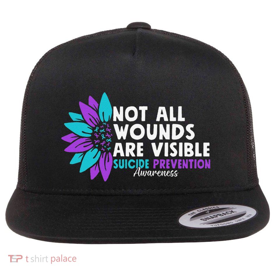 Not All Wounds Are Visible Suicide Awareness Mental Health Flatbill Hat