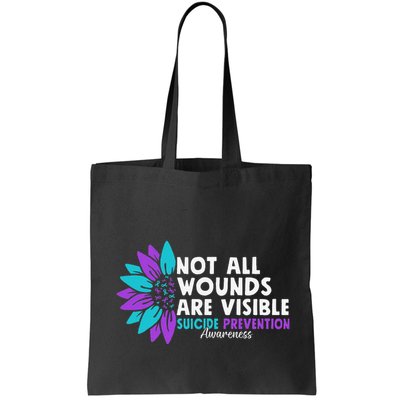 Not All Wounds Are Visible Suicide Awareness Mental Health Bag