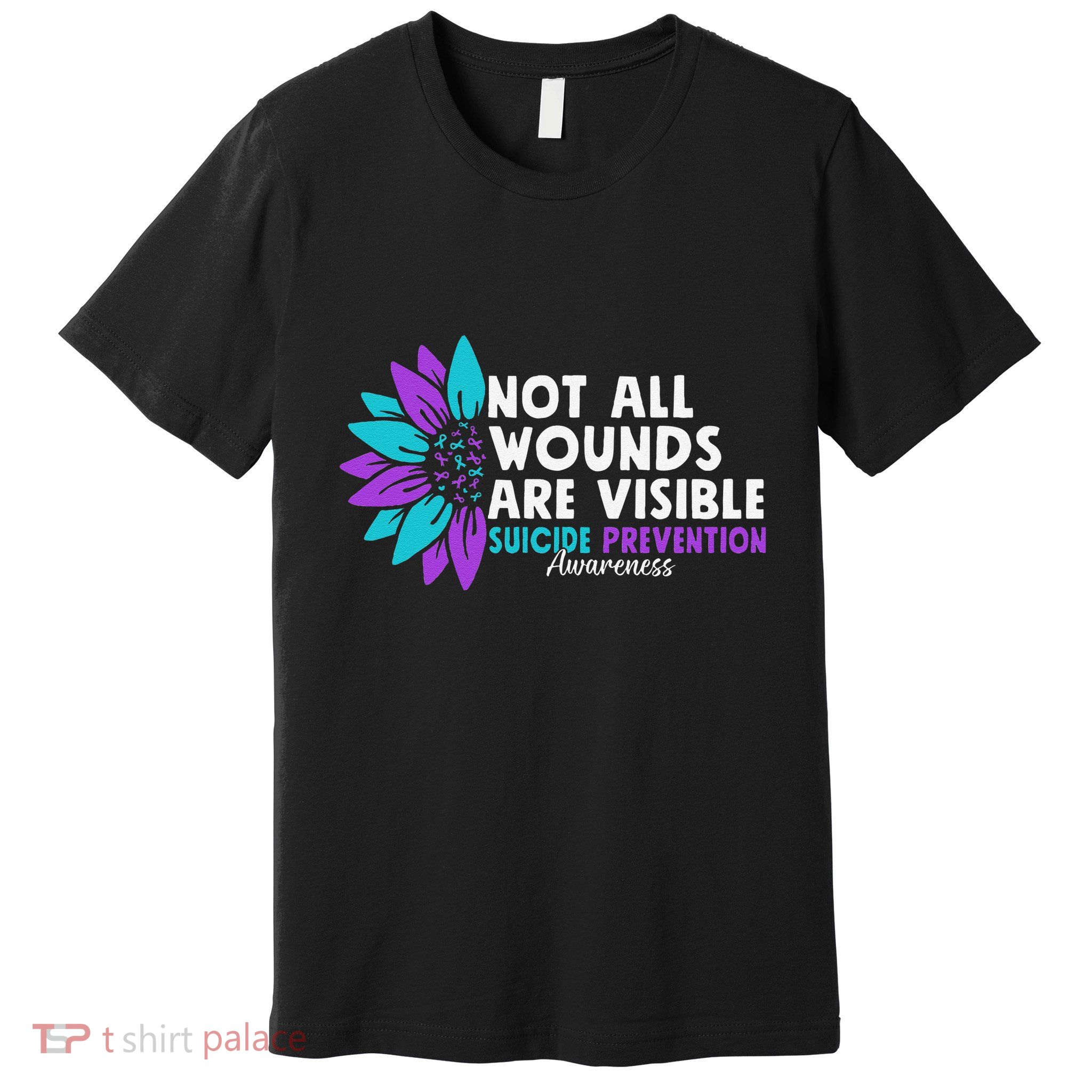 Not All Wounds Are Visible Suicide Awareness Mental Health Premium T-Shirt