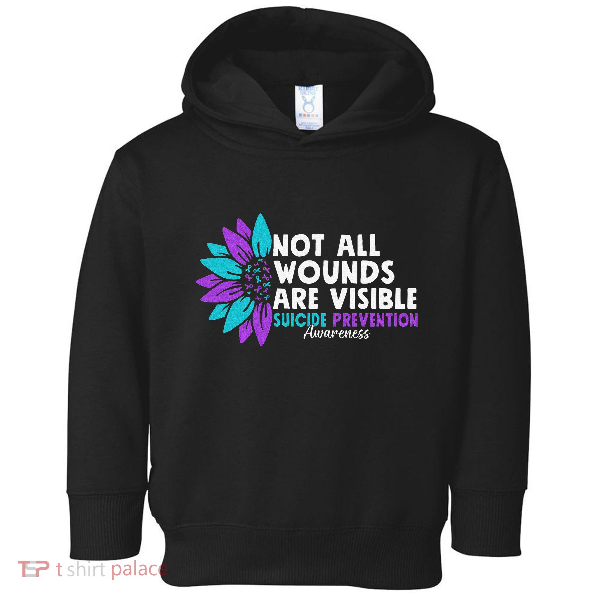Not All Wounds Are Visible Suicide Awareness Mental Health Toddler Hoodie