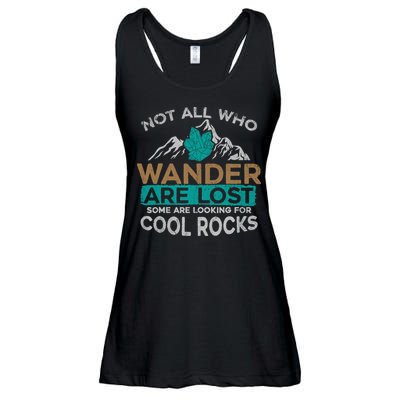 Not All Who Wander Are Lost Some Are Looking For Cool Rocks Ladies Essential Flowy Tank