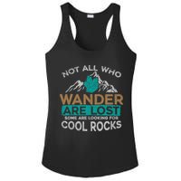 Not All Who Wander Are Lost Some Are Looking For Cool Rocks Ladies PosiCharge Competitor Racerback Tank