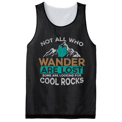 Not All Who Wander Are Lost Some Are Looking For Cool Rocks Mesh Reversible Basketball Jersey Tank