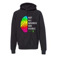 Not All Wounds Are Visible Mental Health Awareness Premium Hoodie