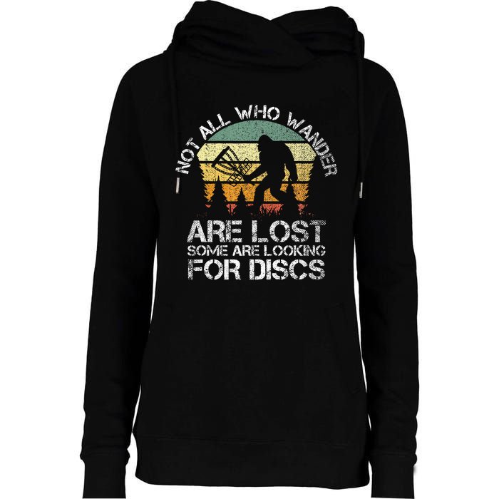 Not All Who Wander Are Lost  Funny Bigfoot Disc Golf Womens Funnel Neck Pullover Hood