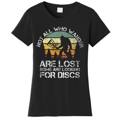 Not All Who Wander Are Lost  Funny Bigfoot Disc Golf Women's T-Shirt