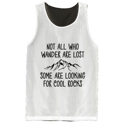 Not All Who Wander Are Lost Some Are Looking For Cool Rocks Mesh Reversible Basketball Jersey Tank