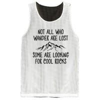 Not All Who Wander Are Lost Some Are Looking For Cool Rocks Mesh Reversible Basketball Jersey Tank