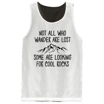 Not All Who Wander Are Lost Some Are Looking For Cool Rocks Mesh Reversible Basketball Jersey Tank