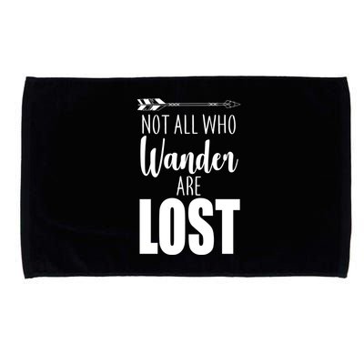 Not All Who Wander Are Lost Arrow Microfiber Hand Towel