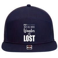Not All Who Wander Are Lost Arrow 7 Panel Mesh Trucker Snapback Hat