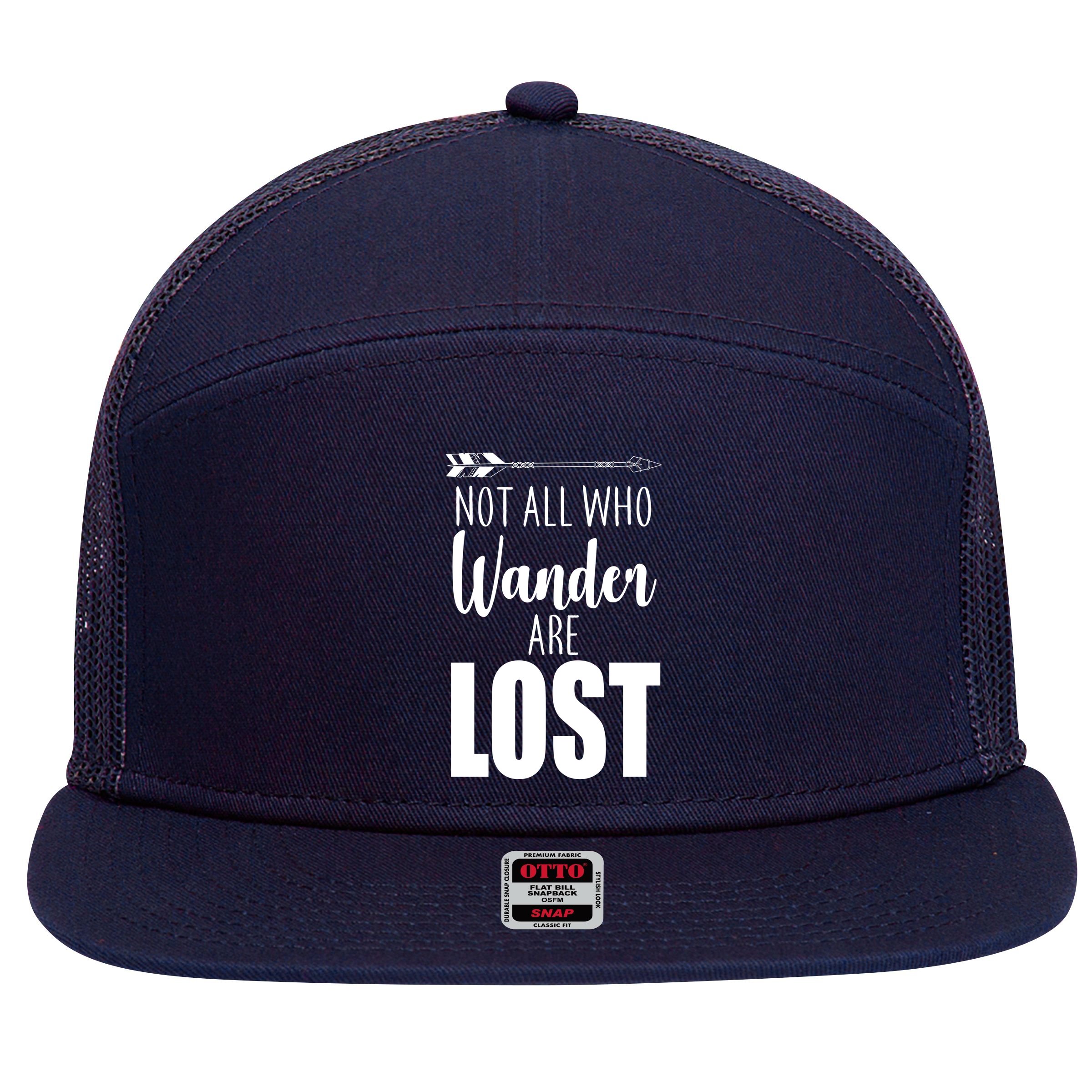 Not All Who Wander Are Lost Arrow 7 Panel Mesh Trucker Snapback Hat