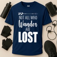 Not All Who Wander Are Lost Arrow Performance Shirt