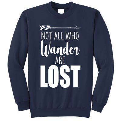 Not All Who Wander Are Lost Arrow Sweatshirt