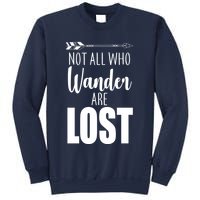 Not All Who Wander Are Lost Arrow Sweatshirt