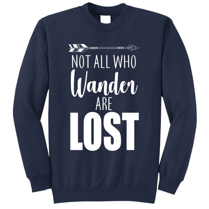 Not All Who Wander Are Lost Arrow Sweatshirt