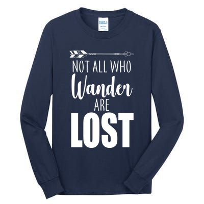 Not All Who Wander Are Lost Arrow Tall Long Sleeve T-Shirt