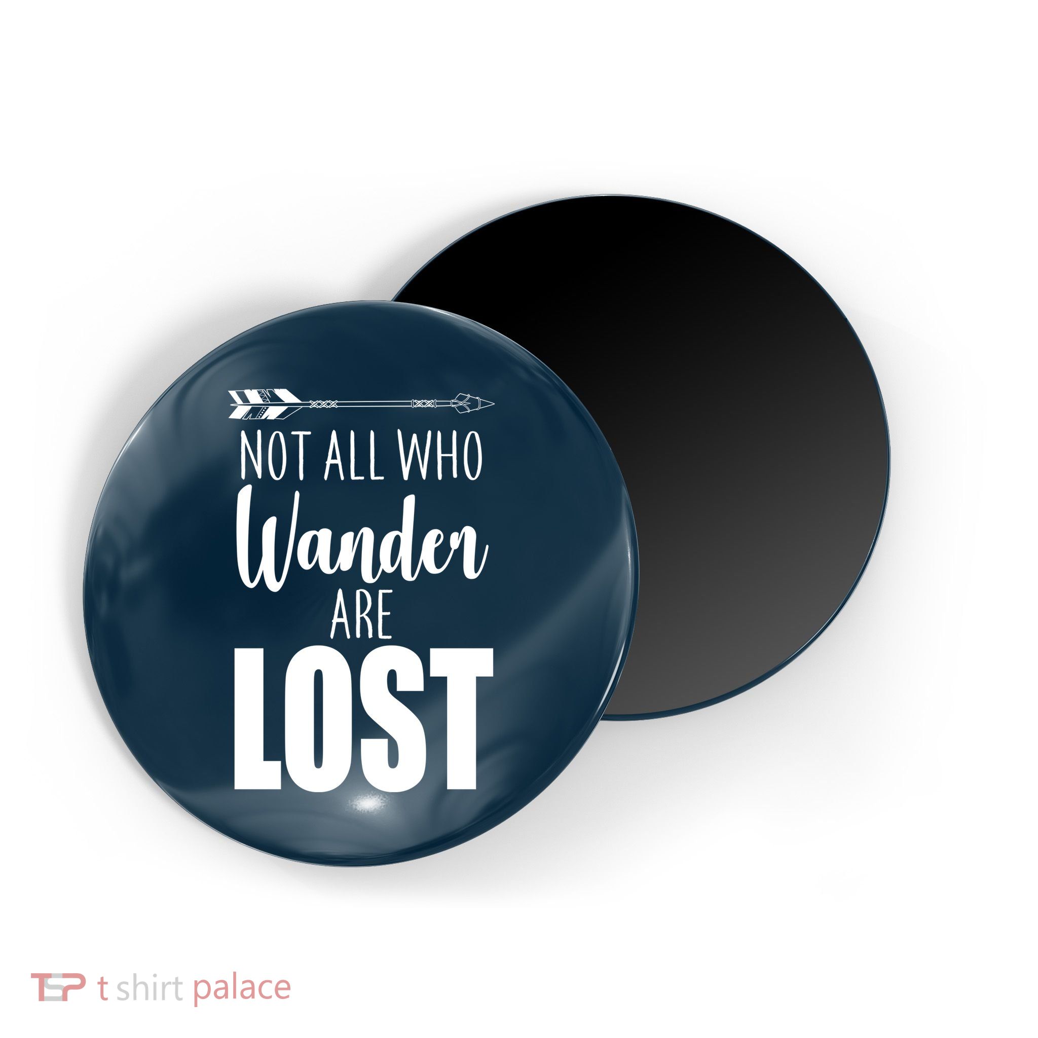Not All Who Wander Are Lost Arrow Magnet