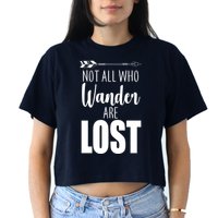 Not All Who Wander Are Lost Arrow Crop Top