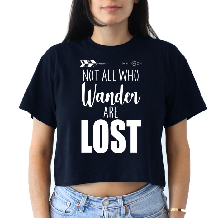 Not All Who Wander Are Lost Arrow Crop Top