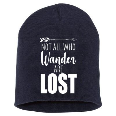 Not All Who Wander Are Lost Arrow Short Acrylic Beanie