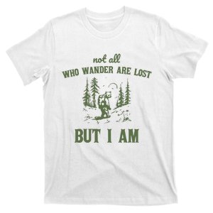 Not All Who Wander Are Lost But I Am Retro T-Shirt