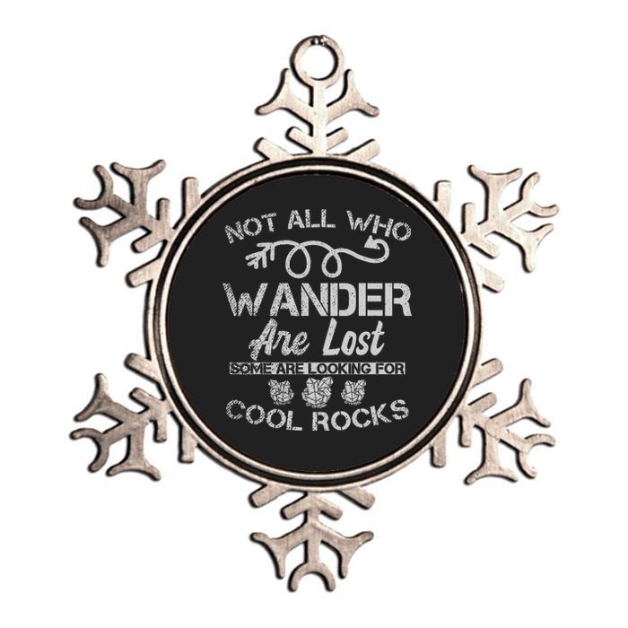 Not All Who Wander Are Lost Some Are Looking Metallic Star Ornament