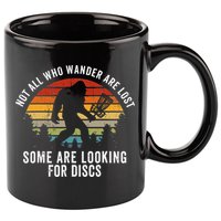 Not All Who Wander Are Lost Disc Golf Bigfoot Sasquatch 11oz C Handle Ceramic Mug