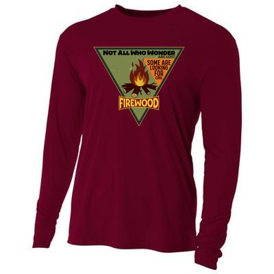 Not All Who Wonder Are Lost Some Are Looking For Cool Firewood Cooling Performance Long Sleeve Crew