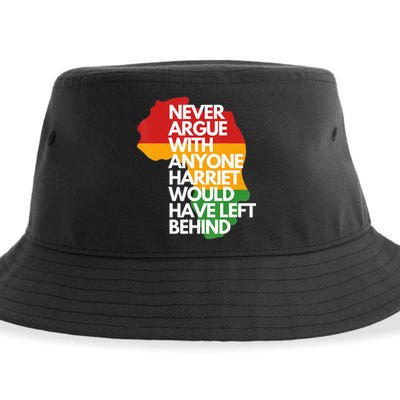 Never Argue With Anyone Harriet Would Have Left Behind Sustainable Bucket Hat