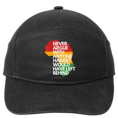 Never Argue With Anyone Harriet Would Have Left Behind 7-Panel Snapback Hat