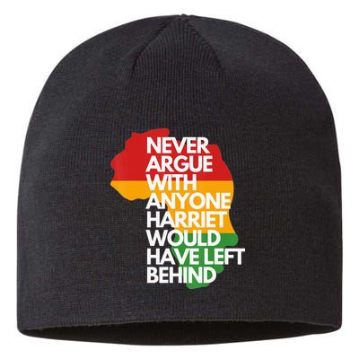 Never Argue With Anyone Harriet Would Have Left Behind Sustainable Beanie