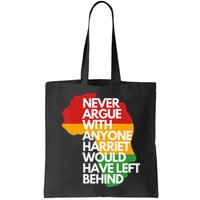 Never Argue With Anyone Harriet Would Have Left Behind Bag