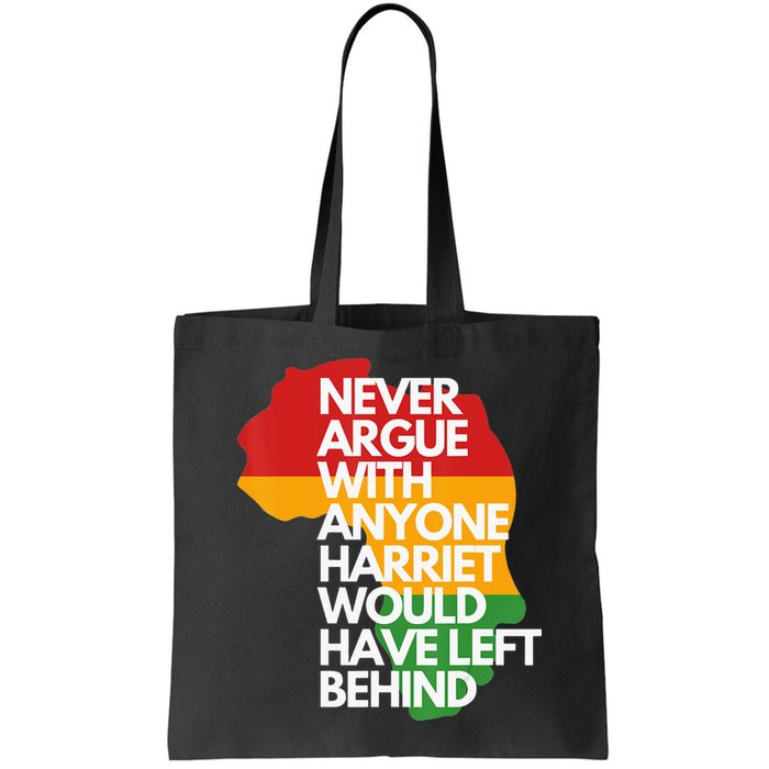 Never Argue With Anyone Harriet Would Have Left Behind Bag