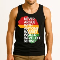Never Argue With Anyone Harriet Would Have Left Behind Tank Top