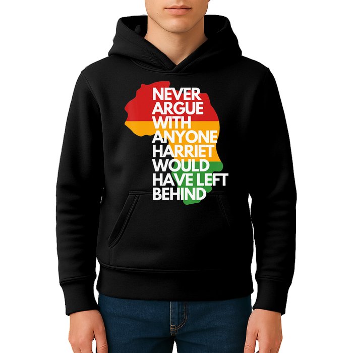 Never Argue With Anyone Harriet Would Have Left Behind Kids Hoodie