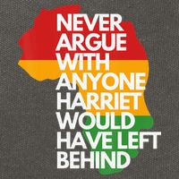 Never Argue With Anyone Harriet Would Have Left Behind Cotton Canvas Backpack