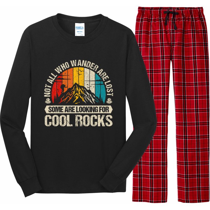 Not All Who Wander Are Lost Some Are Looking For Cool Rocks Long Sleeve Pajama Set