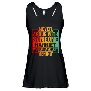 Never Argue With Someone Harriet Would Have Left Behind Ladies Essential Flowy Tank